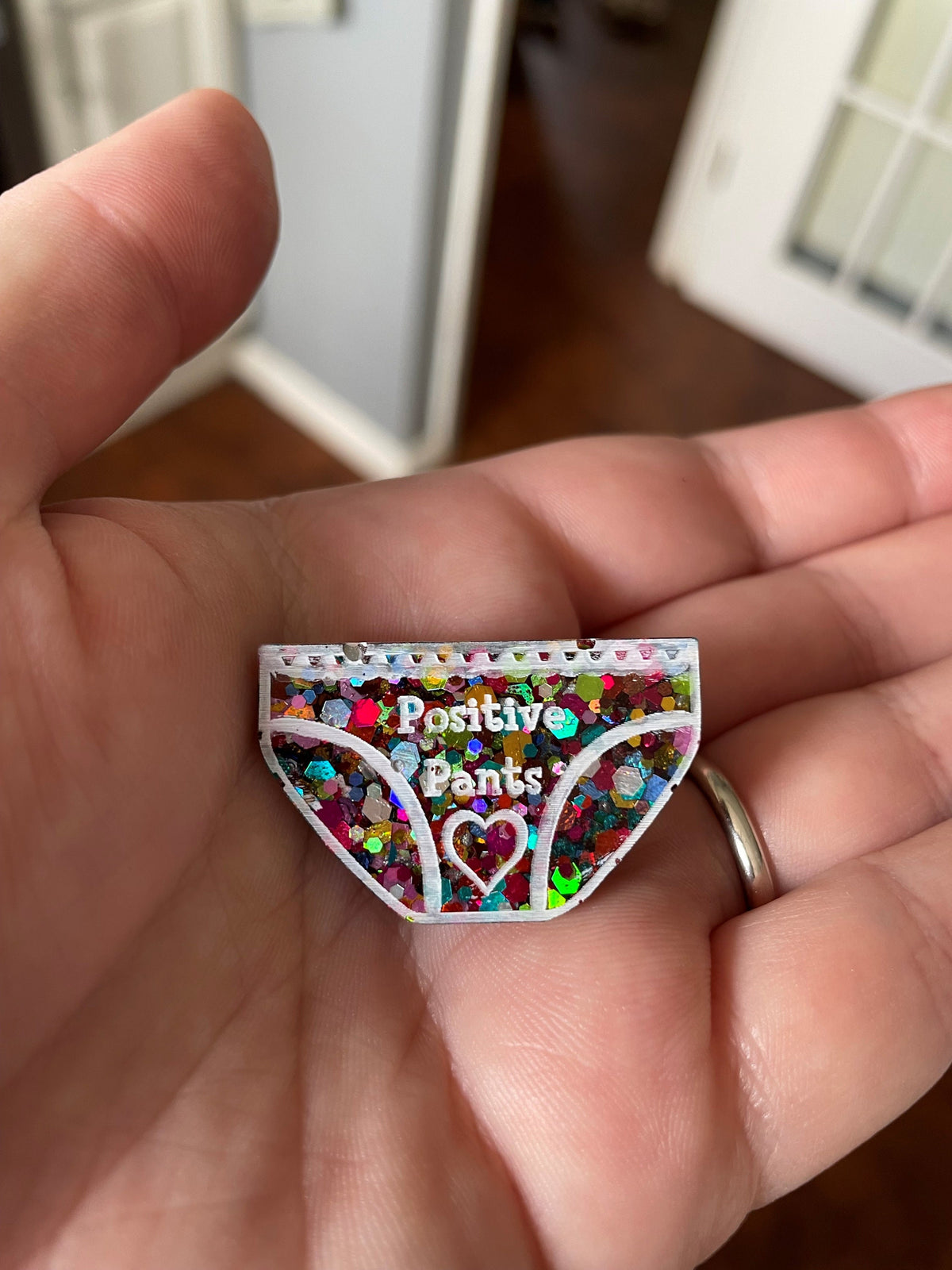 Positive Pants Resin Badge: Handmade Mental Health Gift