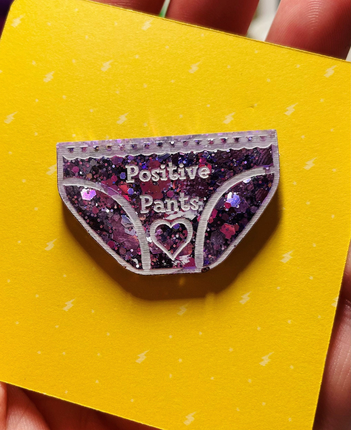 Positive Pants Resin Badge: Handmade Mental Health Gift
