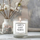Last Nerve Candle, teachers last nerve, mums last nerve, Personalised Candle, mothers day, teacher gift, funny gift, inapprop