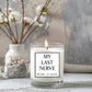 Last Nerve Candle, teachers last nerve, mums last nerve, Personalised Candle, mothers day, teacher gift, funny gift, inapprop
