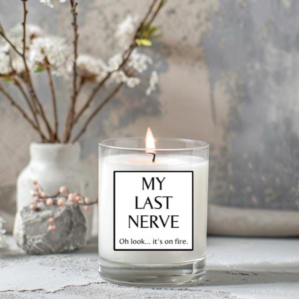 Last Nerve Candle, teachers last nerve, mums last nerve, Personalised Candle, mothers day, teacher gift, funny gift, inapprop