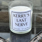Last Nerve Candle, teachers last nerve, mums last nerve, Personalised Candle, mothers day, teacher gift, funny gift, inapprop